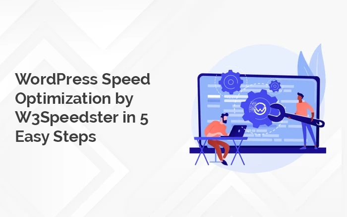 WordPress Speed Optimization by W3Speedster in 5 Easy Steps