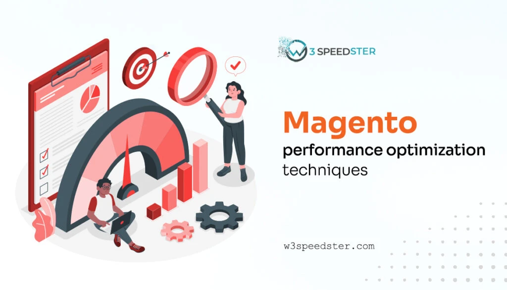 Magento performance optimization techniques - W3speedster